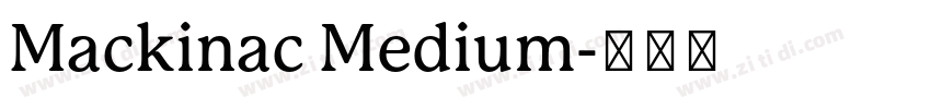 Mackinac Medium字体转换